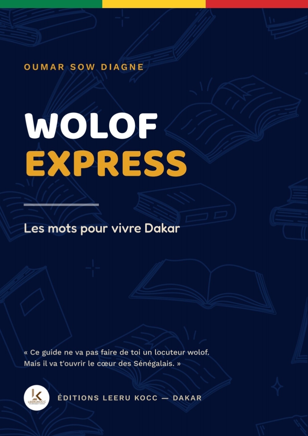 Wolof Express — Les mots pour vivre Dakar